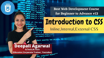 Introduction to CSS: Inline, Internal, and External | CSS Tutorial | Web Development Course 2022 #13
