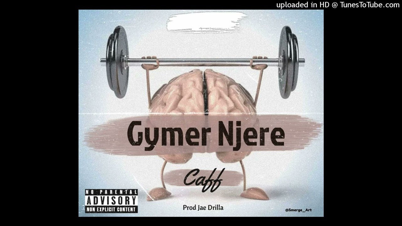 Caff  - Gymer Njere (official audio)
