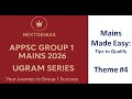 UGRAM Series Theme-4 | APPSC Group 1 Mains 2026 Strategy | Mains Made Easy | NEXTGEN IAS #appsc