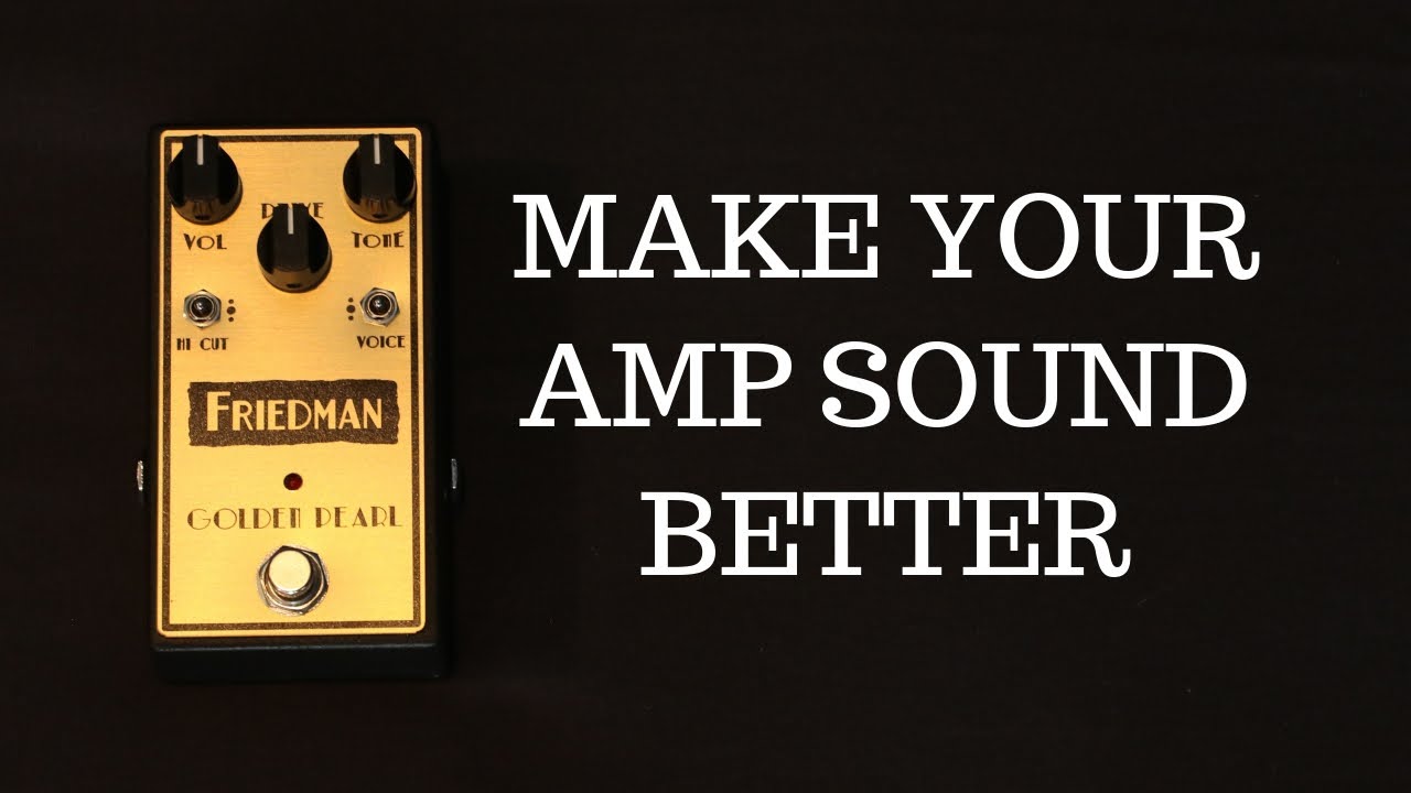 Friedman Golden Pearl Transparent Overdrive & Boost Pedal Demo