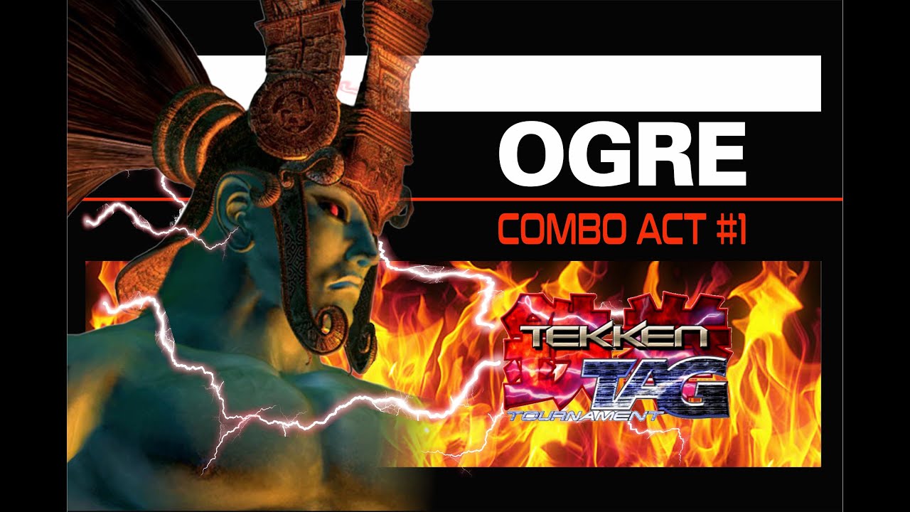 Tekken Tag Tournament - Ogre Combo Act # 1- 