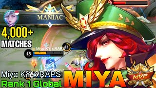 MANIAC Miya 4,000  Matches - Top 1 Global Miya by Miyα KY x RAPS - Mobile Legends