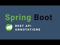 Spring Boot REST API Annotations