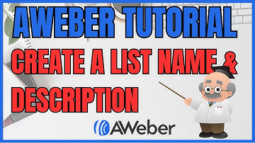 How to Create List Name and Description in Aweber Autoresponder