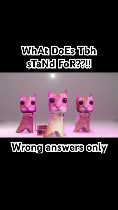 what-does-tbh-stand-for-youtube
