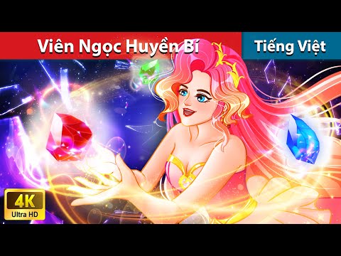 Viên Ngọc Huyền Bí 💎 Truyện Cổ Tích Việt Nam | WOA – Fairy Tales Tiếng Việt 2023 Mới