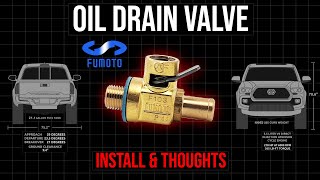 Fumoto Drain Valve Toyota Tacoma 3rd Gen - Install & 4 Year Review