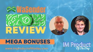 WaSender Review + Award-Winning Bonuses To Make It Work FASTER (Worth $997)!