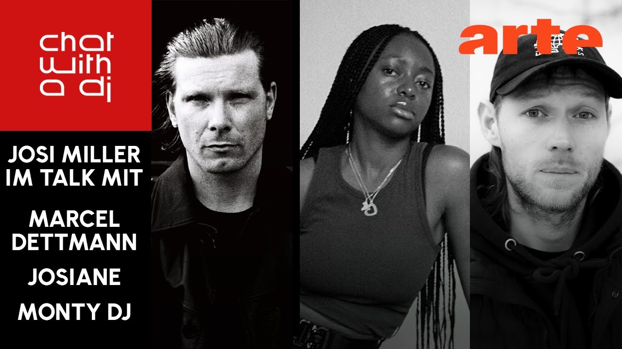 Marcel Dettmann, Josiane, Monty DJ bei Chat With A DJ präsentiert von Josi Miller – ARTE Concert
