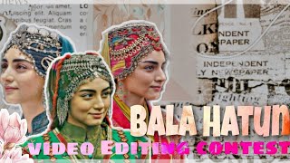 Bala Hatun | Go Down Deh ||@reshmaansari155 |#ReshmaEditsContest |