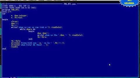 TIN HỌC 8, THỰC HÀNH 6, BÀI TẬP 1, PASCAL, #HLT8_555