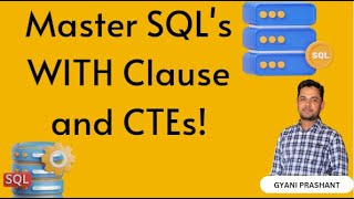 SQL WITH Clause | SQL Common Table Expression – CTE | SQL Interview Questions for Interview–Part 2