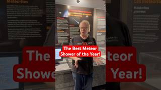 The Best Meteor Shower of the Year!