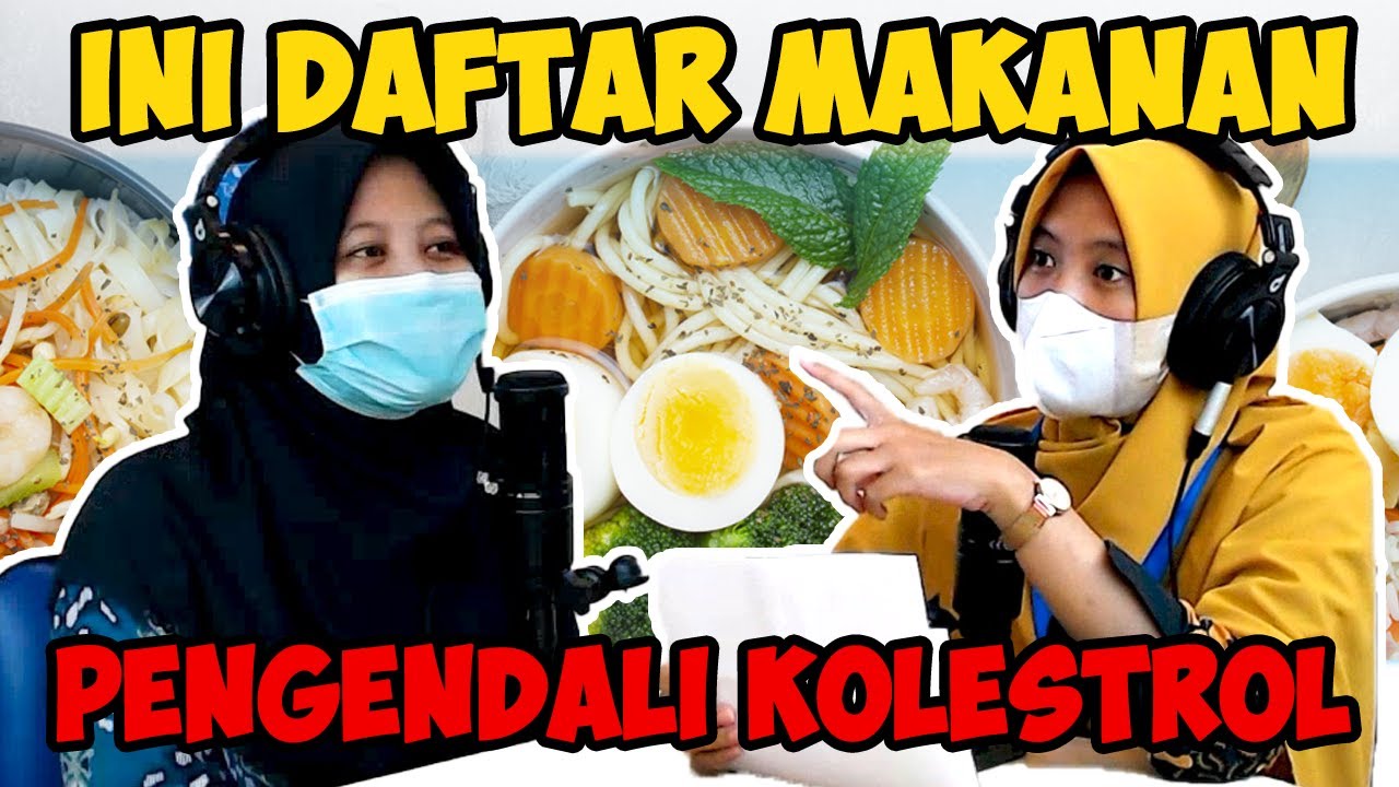 Makanan Pengendali Kolestrol | #PKUTALK