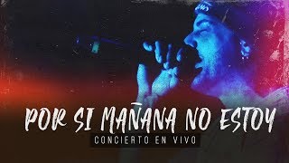 Part 9 - Al2 El Aldeano & Raymond Daniel - Por Si Mañana No Estoy - EN VIVO (2019)