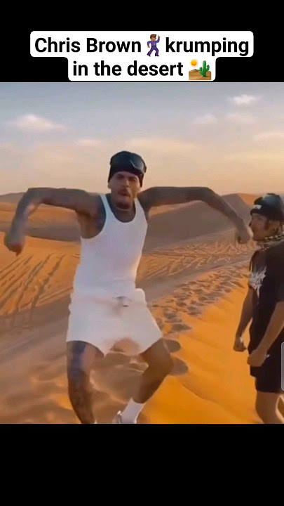 Chris Brown🕺🏽krumping in the desert 🏜️
