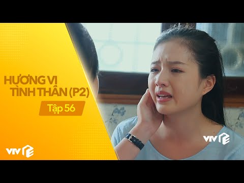 Video Hương Vị Tình Thân P2 - Tập 56 | Lộ lý do Diệp vì gia... - youtube