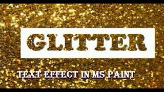 How to Create Glitter text effect in MS Paint screenshot 4