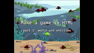 Live coding: Make a game in HTML, part 2