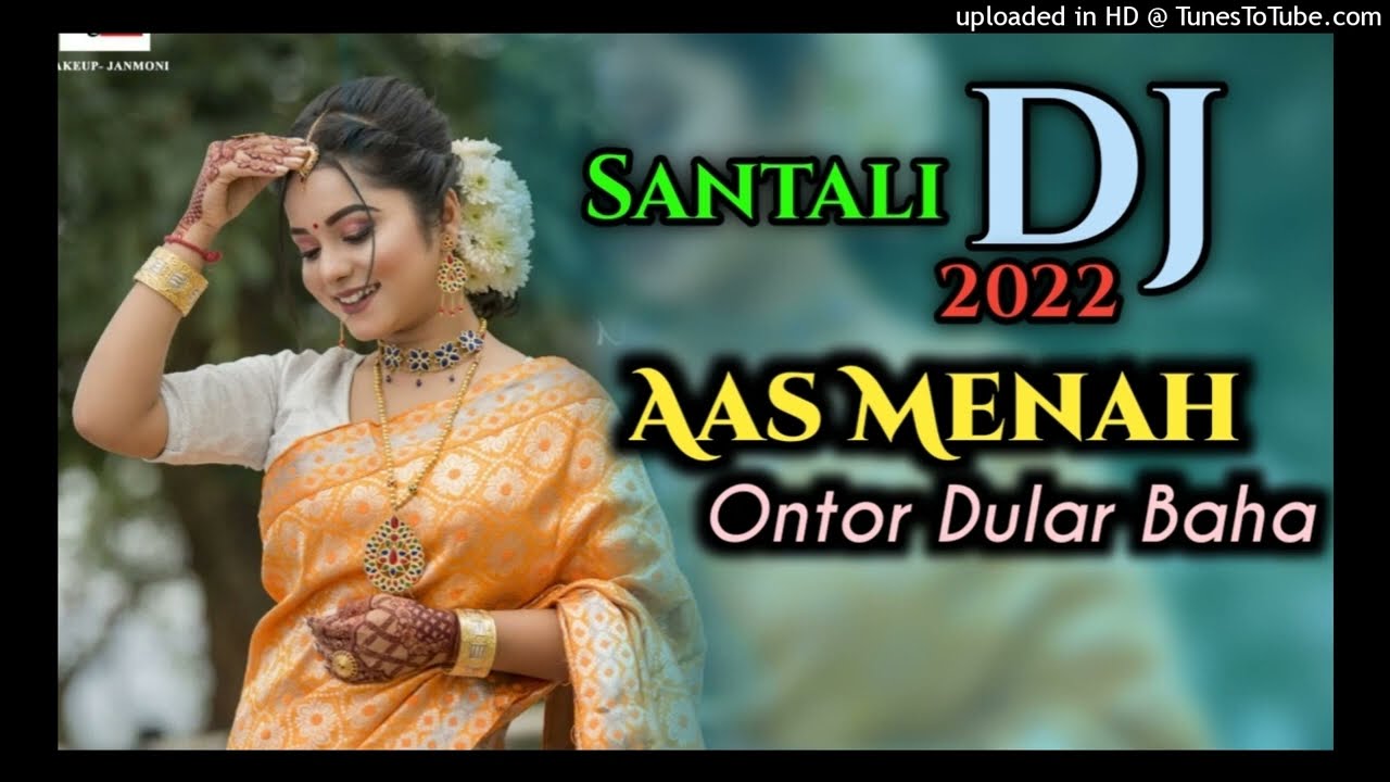 Aas Menah Ontor Dular Baha Santali 2023 New Santali Dj Song 2023 New Dj Santali 2023 Dj Vikram