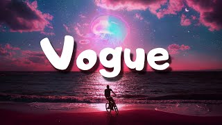 Vogue - Madonna ( Lyrics )