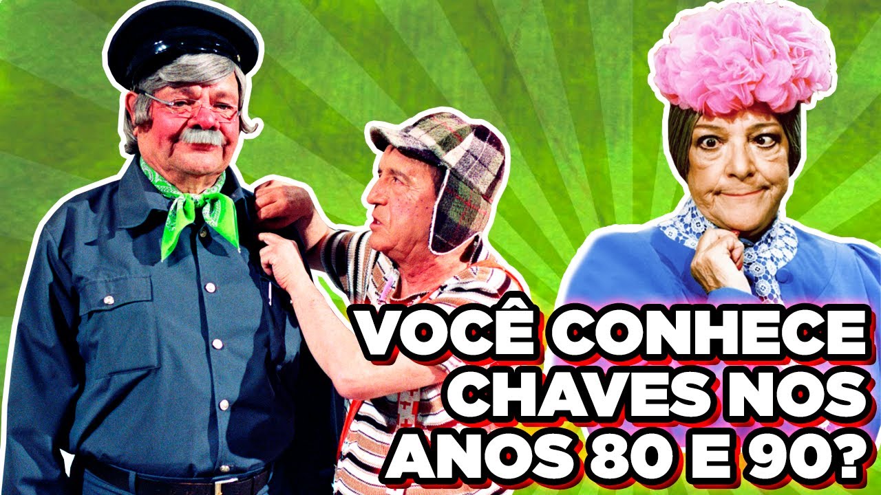 COMO era CHAVES nos ANOS 80 e 90?! VOCÊ VAI SE SURPREENDER!!