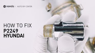 How to Fix HYUNDAI P2249 Engine Code in 2 Minutes [1 DIY Method / Only $19.86]