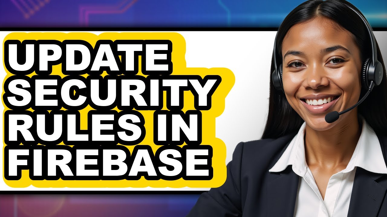 How to Update Security Rules in Firebase - Step by Step - YouTube