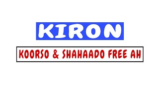 KIRON - Koorso   Shahaado Bilaash ah