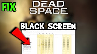 Dead Space – How to Fix Black Screen & Stuck on Loading Screen Dead Space – How to Fix Black Screen & Stuck on Loading Screen