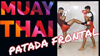 Cómo hacer una Patada Frontal 🥊 Técnicas de pateo para Muay Thai 🏆 Patadas básicas de muay thai