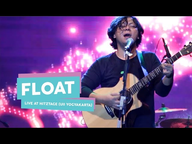 [HD] Float - Sementara (Live at HITZTAGE, UII Yogyakarta 2017) class=