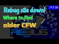 PS3 - Rebug site still down! Where to find old Rebug CFWs and toolboxes (and other homebrews)