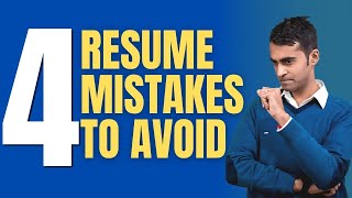 4 Resume Mistakes to avoid | Dont make these Mistakes in an Interview
