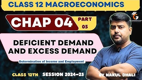 Problem of Deficient Demand and Excess Demand l Macroeconomics