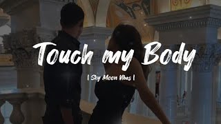 [하늘 달 바이브]  MARIAH CAREY - TOUCH MY BODY  (SPED UP)