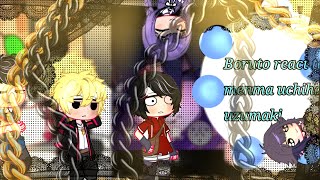 ☆Boruto react to menma uchiha uzumaki parte 2☆ #gacha #gachareact