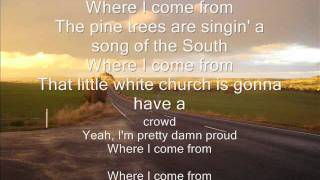 Where i come from-montgomery gentry with lyrics on screen