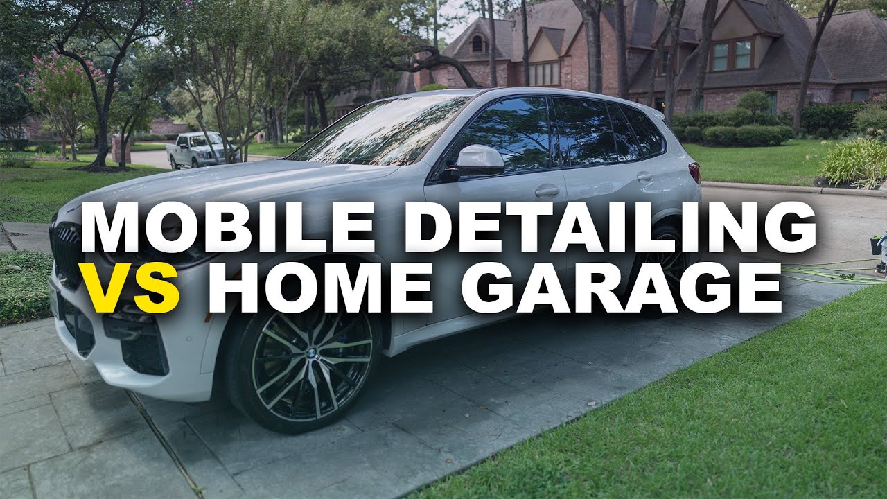 The Pros and Cons Between Mobile Detailing and Home Garage | Which Is Better?