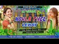 Koyla thel lebay  satish das new khortha  dj song 2023 edm  vibration mix dj vishal bokaro