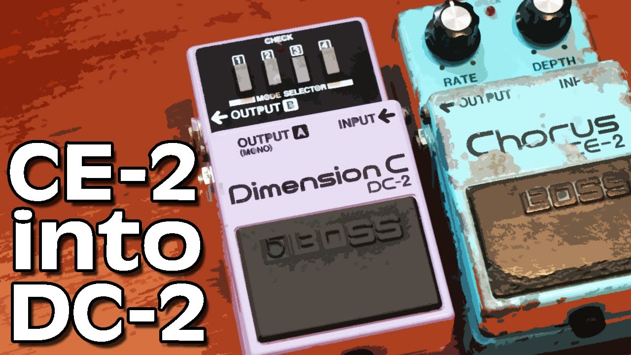 Viewer's Request #7: Vintage CE-2 Chorus into Dimension C...??