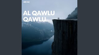 Download Lagu Al Qawlu Qawlu MP3