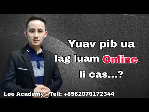 Video: Yuav Pib Lag Luam Li Cas