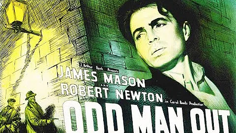 Odd Man Out (1947) - an under-rated film that is among the greatest of the British Film Noirs