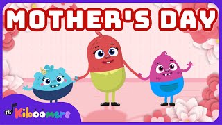 Mother's Day Song - THE KIBOOMERS Dance Songs For Kids - Skidamarink