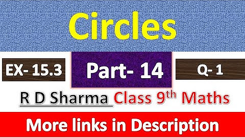 Circle | Class 10th Maths | R D Sharma Solution | Chapter 15 | Exercise 15.2 | Question 1