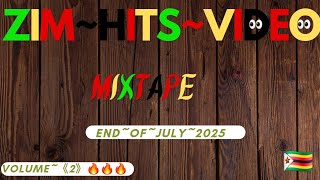 Zim Hits End~Of~July 2025 Video Mixtape Ft Shashl,MasterH,NuttyO,Kaechaps,VoltJt,Bling4,Holyten,Sane