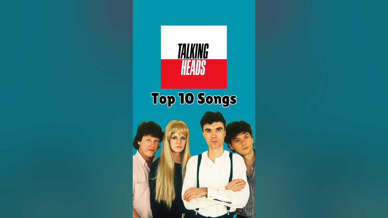 Top 10 TALKING HEADS SONGS #talkingheads #davidbyrne #stopmakingsense #70s #80s #newwave #music Top 10 TALKING HEADS SONGS #talkingheads #davidbyrne #stopmakingsense #70s #80s #newwave #music