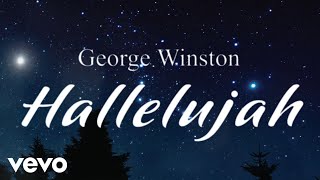 George Winston - Hallelujah (Visualizer)