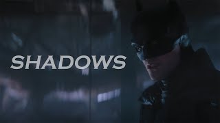 The Batman | Shadows